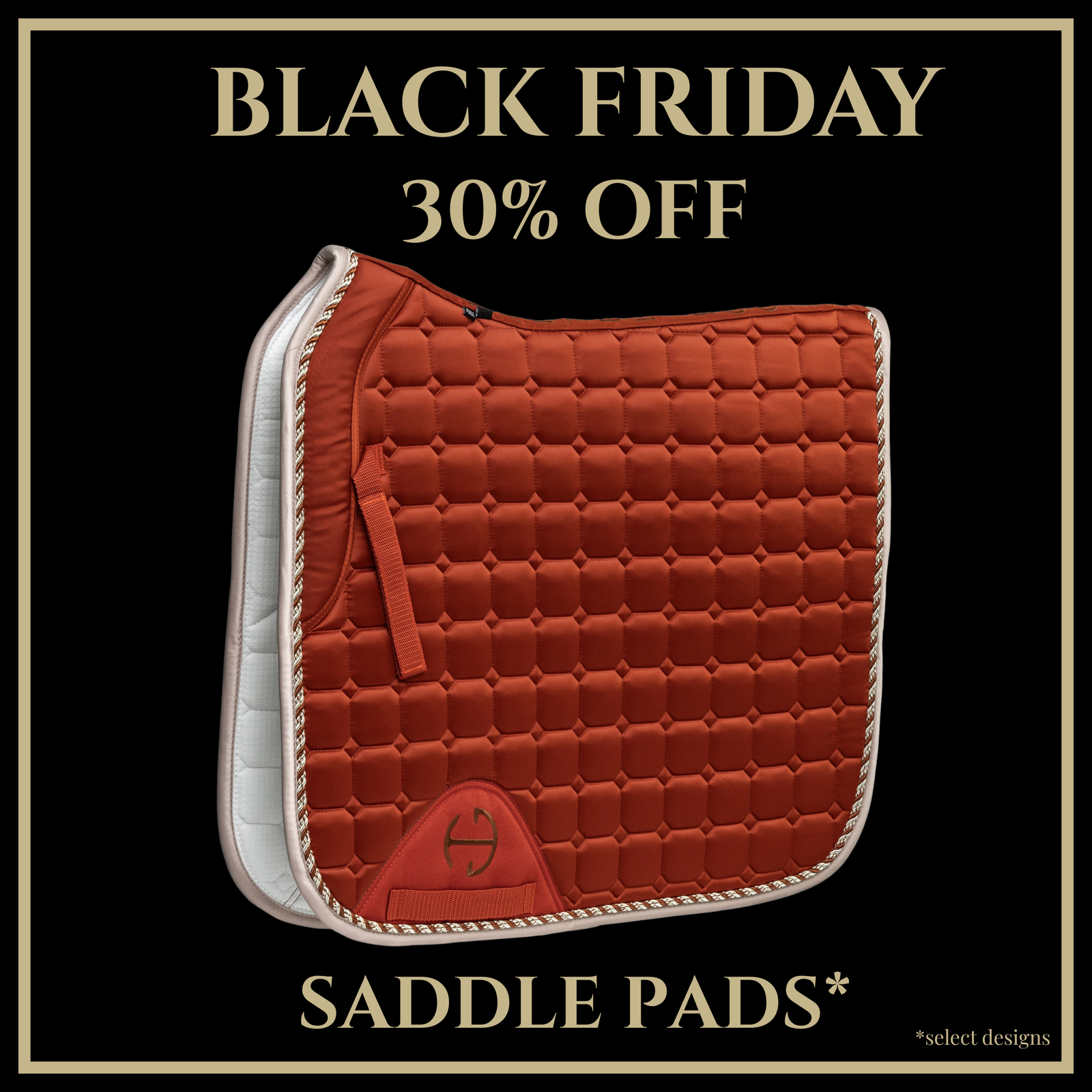 BLACK FRIDAY - 30% OFF SADDLE PADS & HORSE BOOTS*
